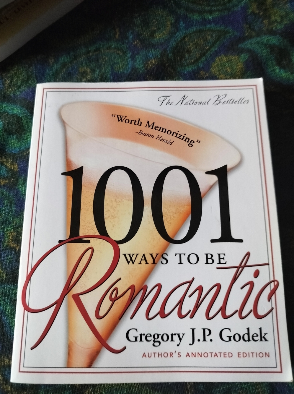 1001 Ways to Be Romantic -Gregory J.P. Godek